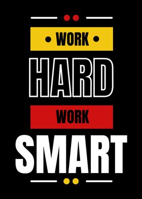 Work Hard Work Smart