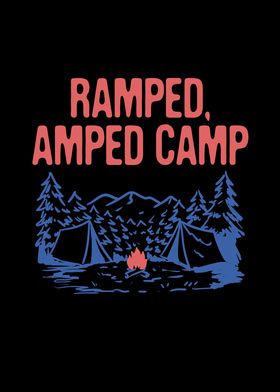 Ramped Amped Camp Camping