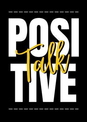 Positive Talk