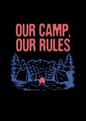 Our Camp Our Rules Summer