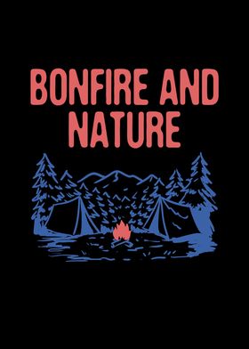 Bonfire and Nature Camping