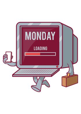 Monday Loading