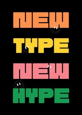 New Type New Hype