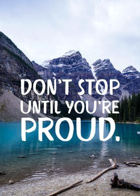 Until You Are Proud