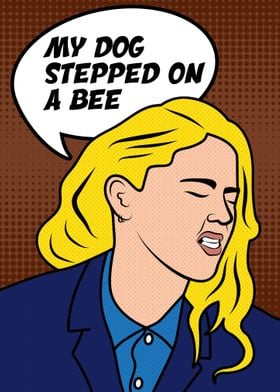My Dog Stepped on a Bee Amber Heard SVG Digital Download -  Australia