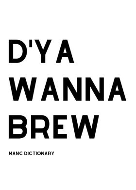 D Ya Wanna Brew