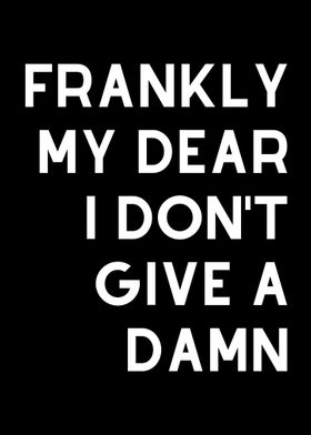 Frankly My Dear