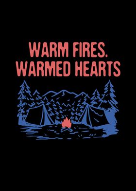 Warm Fires Warmed Hearts