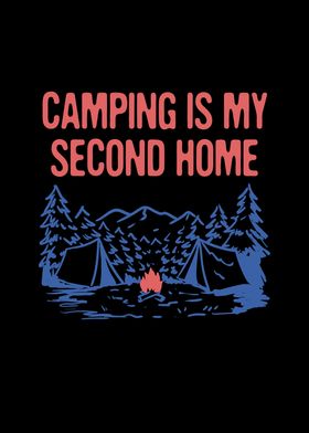 Camping is My Second Home