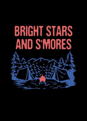 Bright Stars and Smores