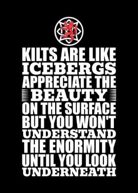 Kilts Are Like Icebergs 