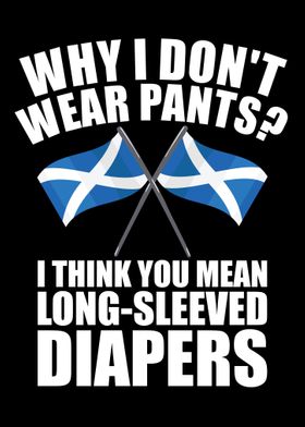 Funny Kilt Wearer Quote