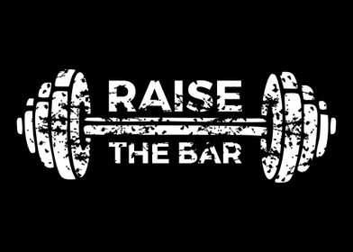 Raise The Bar