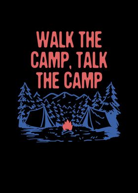 Walk the Camp Talk the