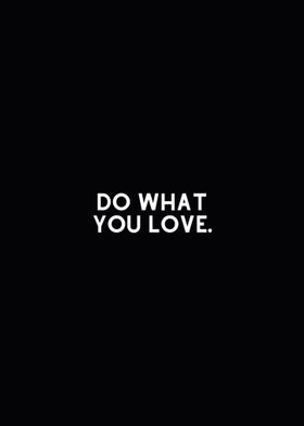 Do What You Love Quote