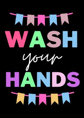 Wash Your Hands