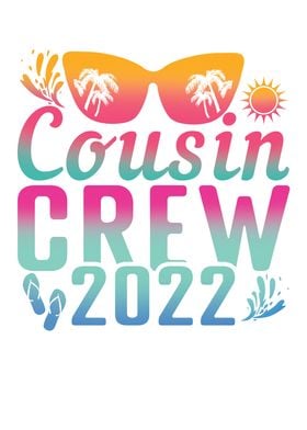 Cousin Crew Vacation 2022