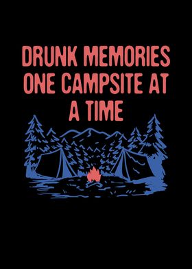 Drunk Memories Camping