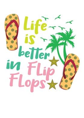 Life Better Flop Beach