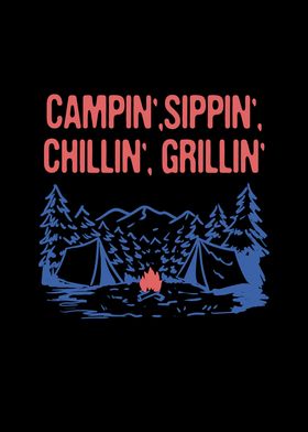 Campin Chillin Grillin