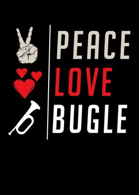 Peace Love Bugle