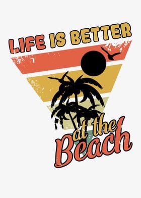 Vintage Life Better Beach