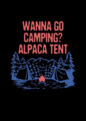 Wanna Go Camping Alpaca