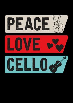 Peace Love Cello