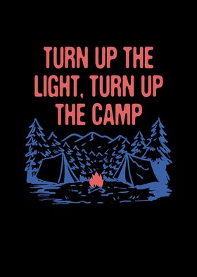 Turn Up the Camp Light