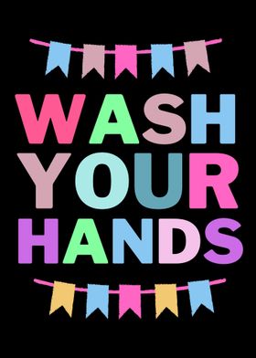 Wash Your Hands