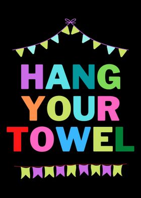 Hang Your Towel