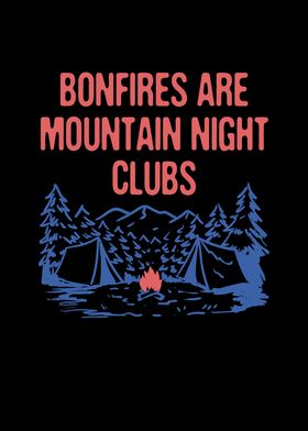 Bonfires are Mountain