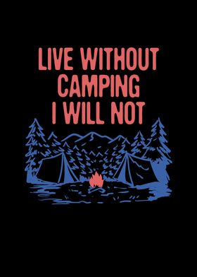 Live Without Camping