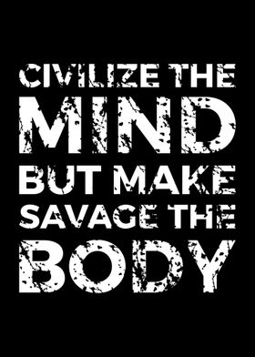 Civilize The Mind