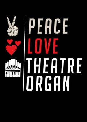 Peace Love Theatre Organ