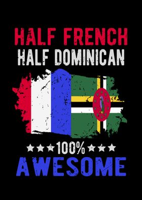 Half French Half Doninican