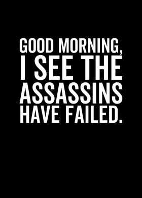 Good Morning I See The