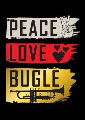 Peace Love Bugle