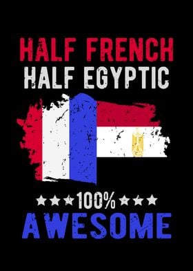 Half French Half Egyptic