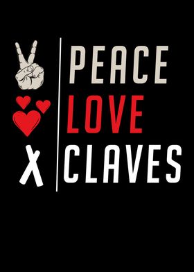 Peace Love Claves