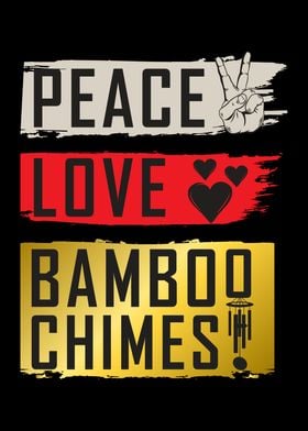 Peace Love Bamboo Chimes