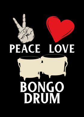 Peace Love Bongo Drum