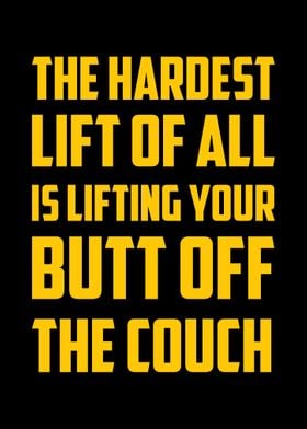 The Hardest Lift