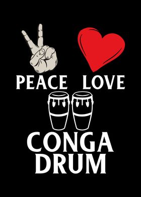 Peace Love Conga Drum