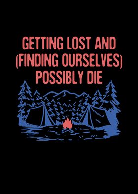 Get Lost and Possibly Die