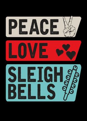 Peace Love Sleigh Bells