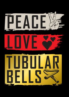 Peace Love Tubular Bells