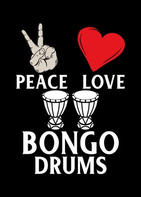 Peace Love Bongo Drums