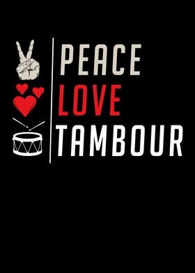 Peace Love Tambour