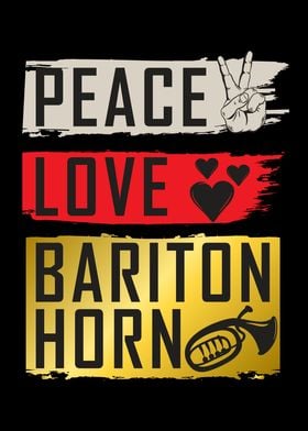 Peace Love Bariton Horn